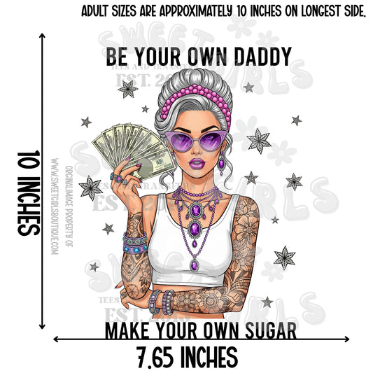 Be Your Own Daddy DTF Transfer – Glam Tattooed Girl with Purple Jewelry and Cash – Feminist Retro Boss Babe Iron-On