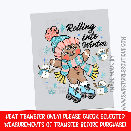 Rolling Into Winter Gingerbread DTF Heat Transfer | Cute Skating Winter Print | Holiday Gingerbread Graphic | Not a Shirt