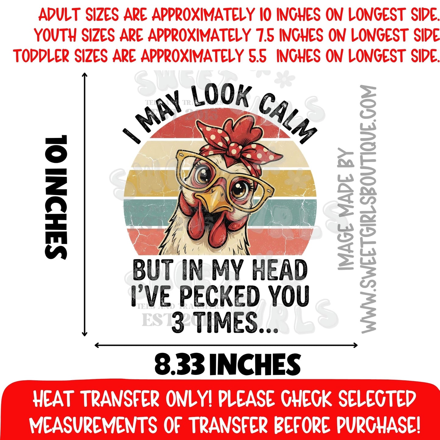 I MAY LOOK CALM I MAY LOOK CALM FUNNY CHICKEN MEME SARCASTIC RETRO HUMOR FARM LIFE SHIRT DTF HEAT TRANSFER NOT A SHIRT