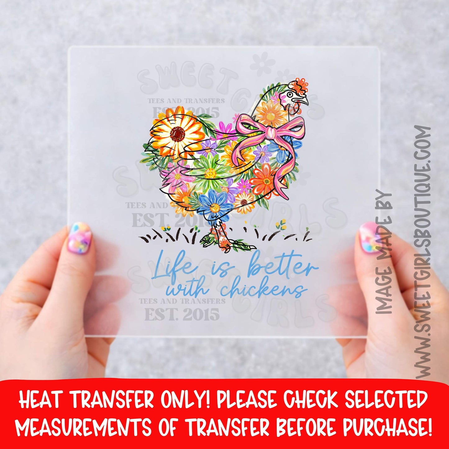 LIFE IS BETTER WITH CHICKENS FLORAL CHICKEN FARM DTF HEAT TRANSFER NOT A SHIRT HEAT TRANSFER READY TO PRESS DTF PRINT