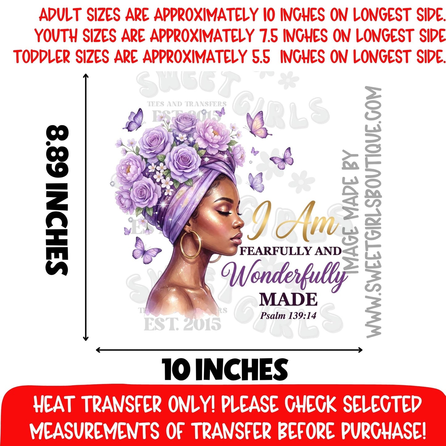 I Am Fearfully And Wonderfully Made Heat Transfer, Psalm 139:14 DTF Transfer, Christian Woman Floral Headwrap Shirt Decal, Faith Scripture Graphic, Not A Shirt