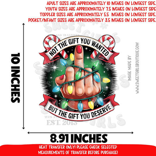 Christmas Humor Not The Gift You Wanted But The Gift You Deserve Adult Sarcasm Lights DTF Heat Transfer Iron On Adult Funny Holiday