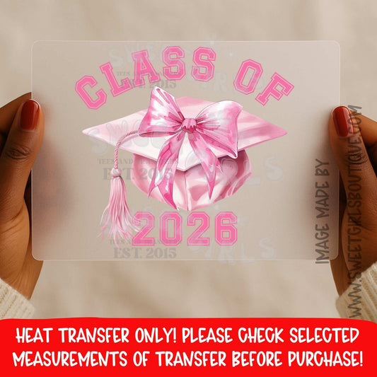 Class of 2026 DTF Heat Transfer Pink Graduation Cap Bow | Senior 2026 Girl Grad Iron On Transfer | Printable Heat Transfer