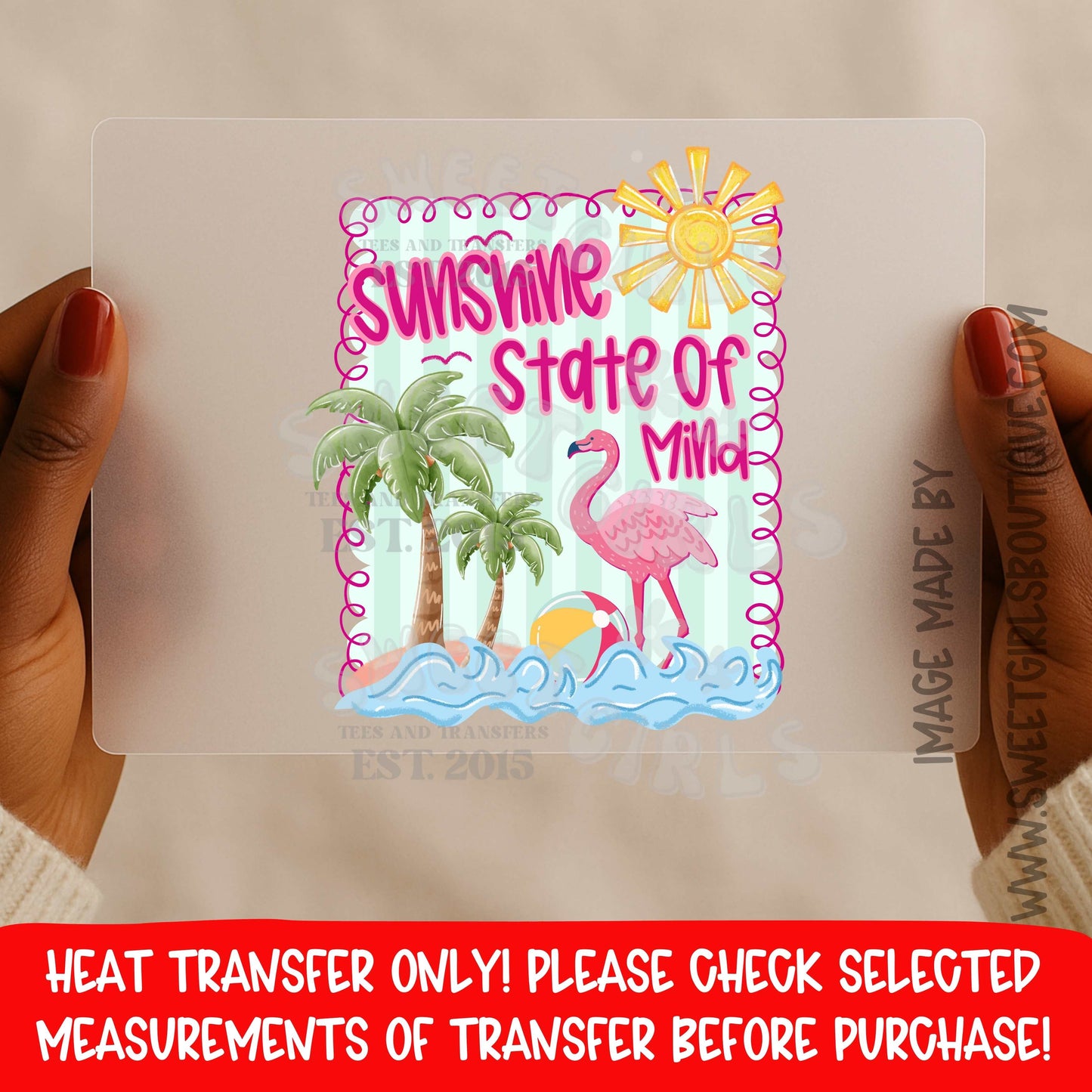 Sunshine State Of Mind Heat Transfer DTF Flamingo Tropical Summer Graphic Vacation Vibes Not A Shirt Iron On Transfer