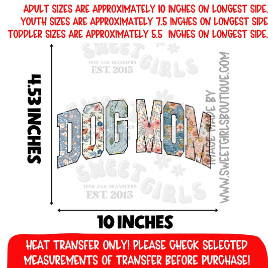 Dog Mom Heat Transfer Floral Letters Pet Lover DTF Iron On