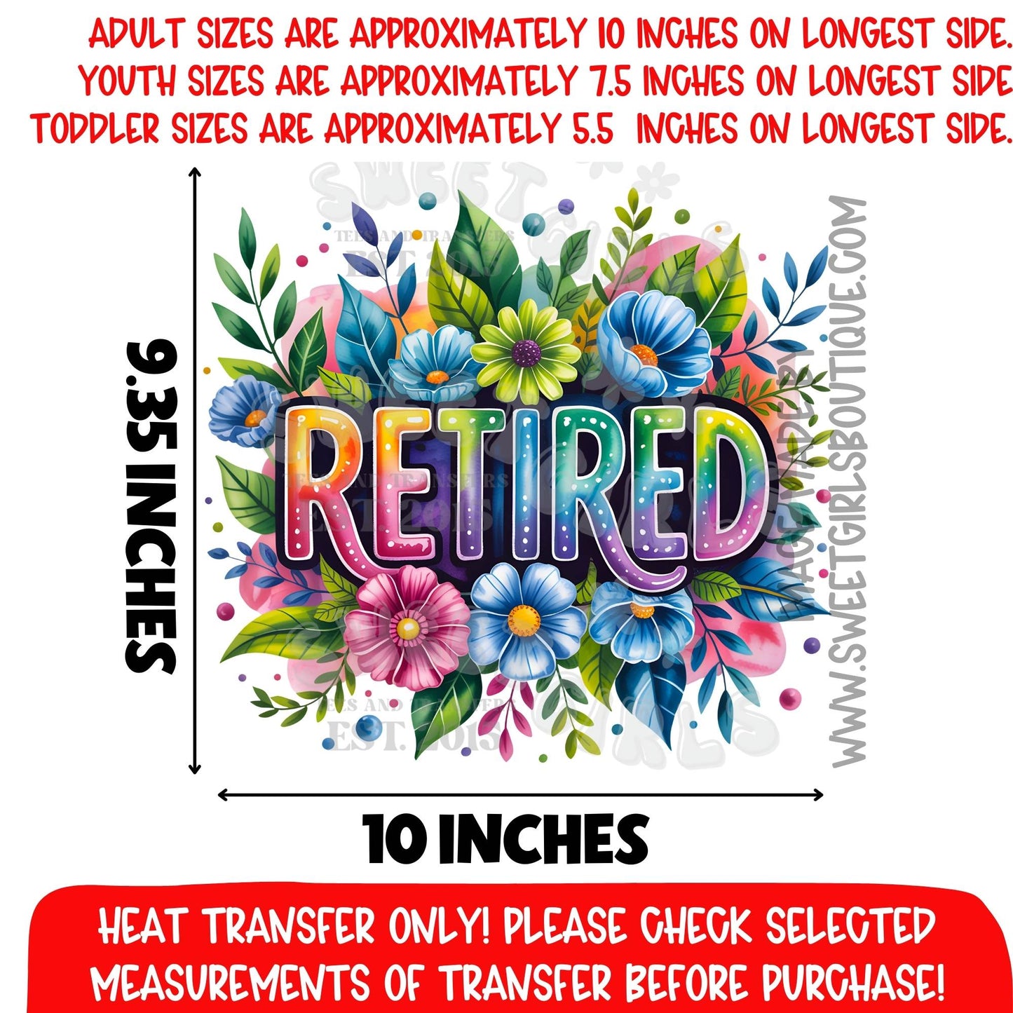 Retired Heat Transfer Floral Teacher Retirement DTF Iron On Applique