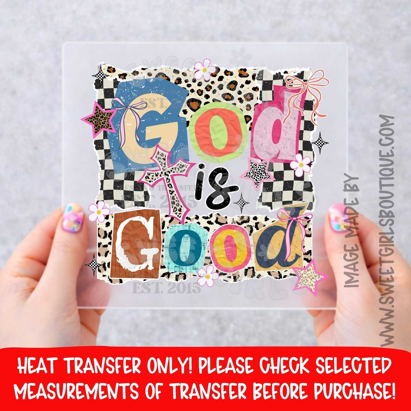 GOD IS GOOD CHRISTIAN FAITH LEOPARD CHECKER COQUETTE BOW TRENDY CHRISTIAN GRAPHIC heat transfer NOT A SHIRT