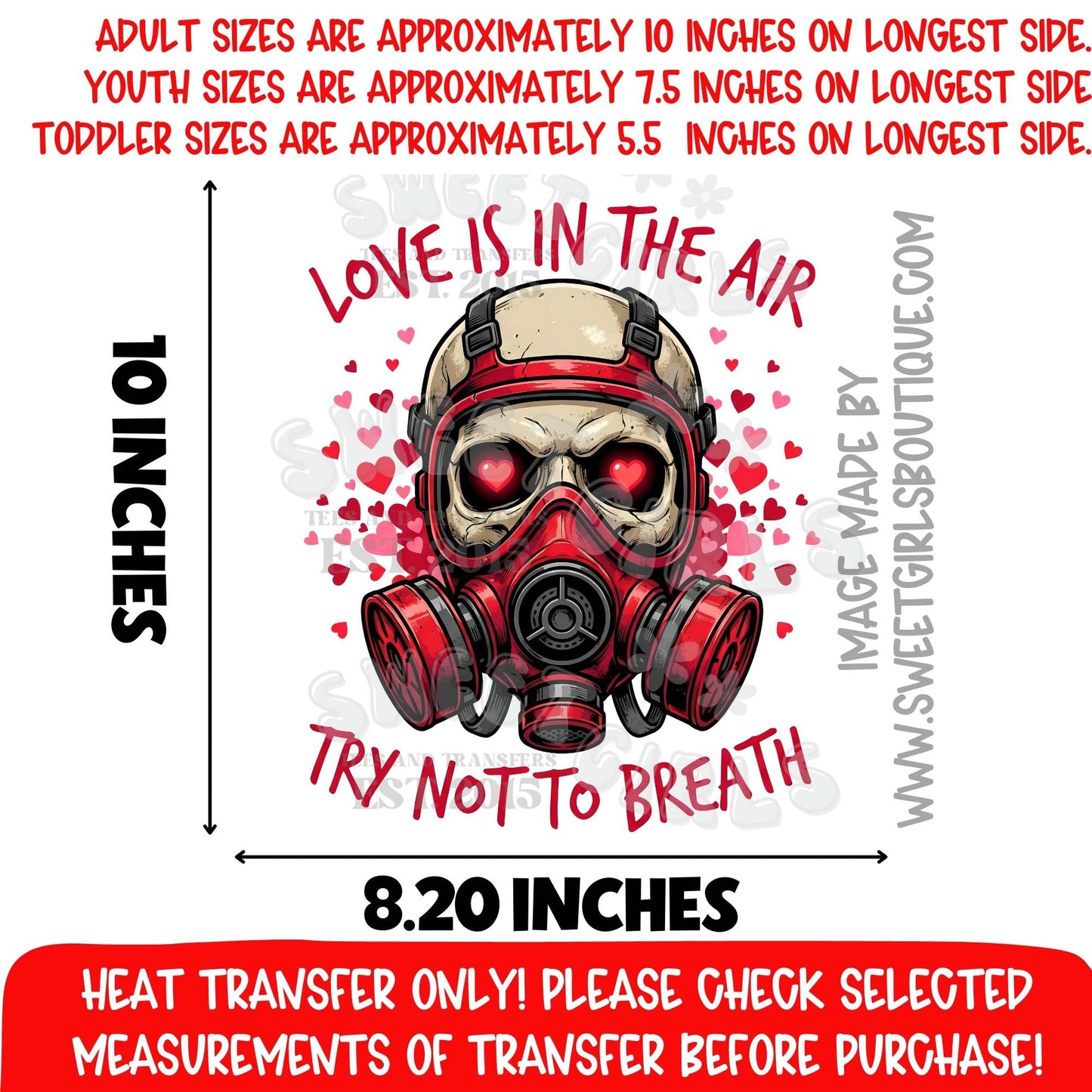 Love Is In The Air Heat Transfer DTF Iron On Graphic Transfer – Skull Gas Mask Valentine Design Not a Shirt