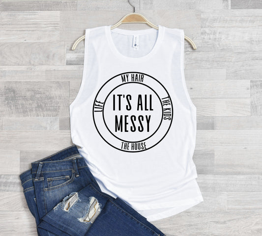 It's All Messy Tees & DTFs