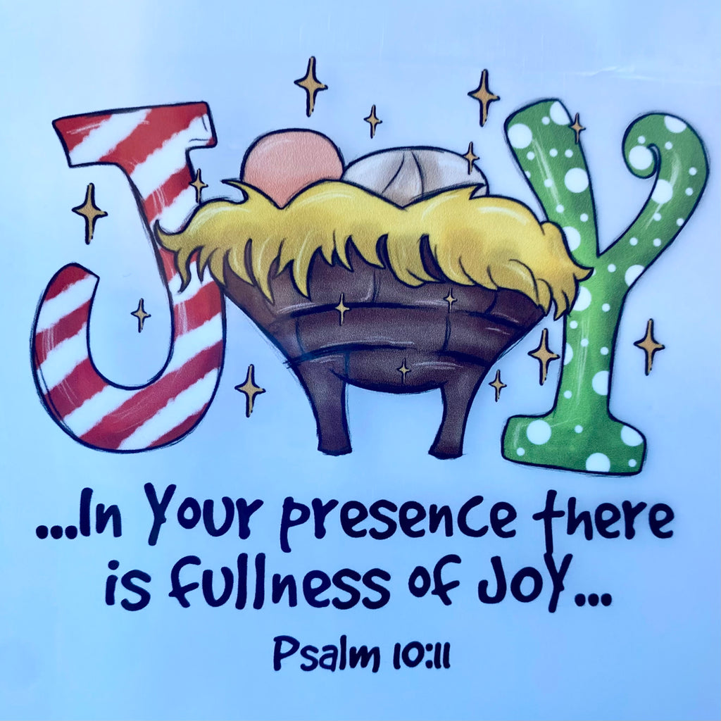 Joy In Your Presence DTF Print