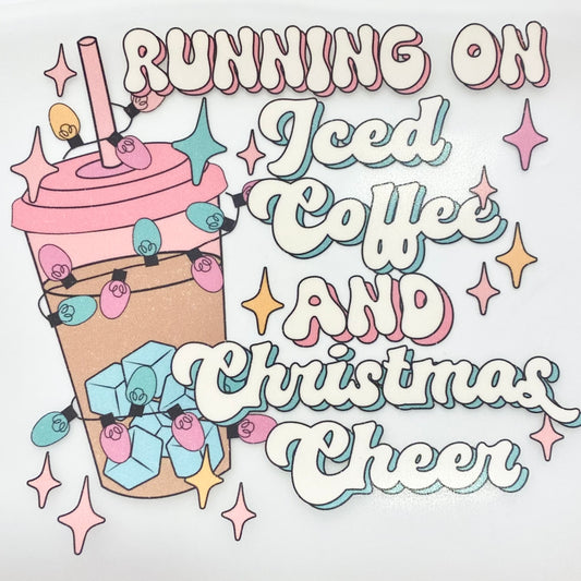 Iced Coffee and Christmas Cheer DTF Print