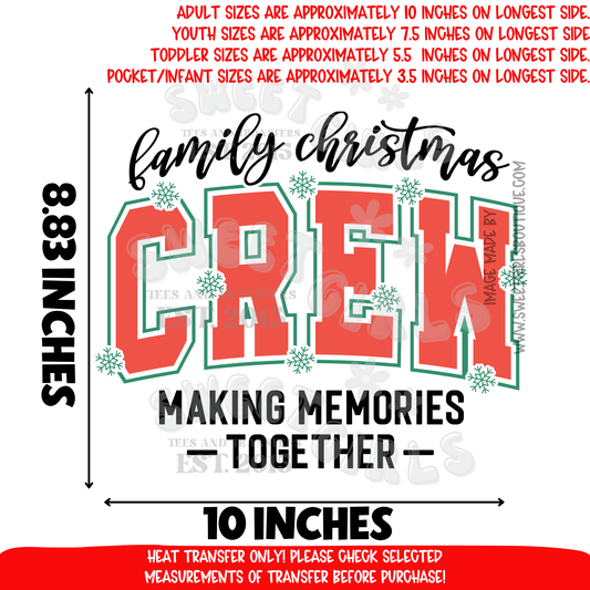 Family Christmas Crew Heat Transfer – Matching Holiday Shirts Making Memories Together DTF Ready to Press Iron On Cold Peel Applique