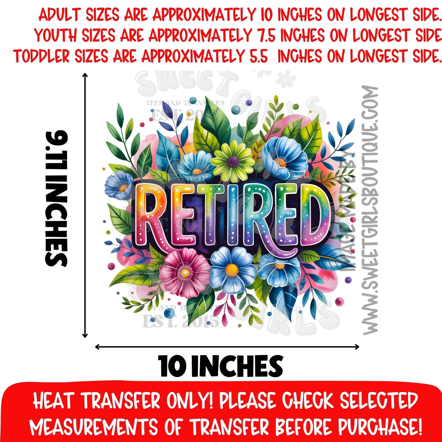 Retired Floral DTF Heat Transfer Retired Heat Transfer Not A Shirt Retirement Gift Retired Life Retired Iron On