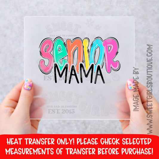 Senior Mama Graduation DTF Heat Transfer Senior Mama Class Of 2026 Not A Shirt Graduation Mom Iron On