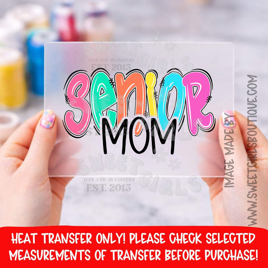 Senior Mom Graduation DTF Heat Transfer Senior Mom Class Of 2026 Not A Shirt Graduation Iron On