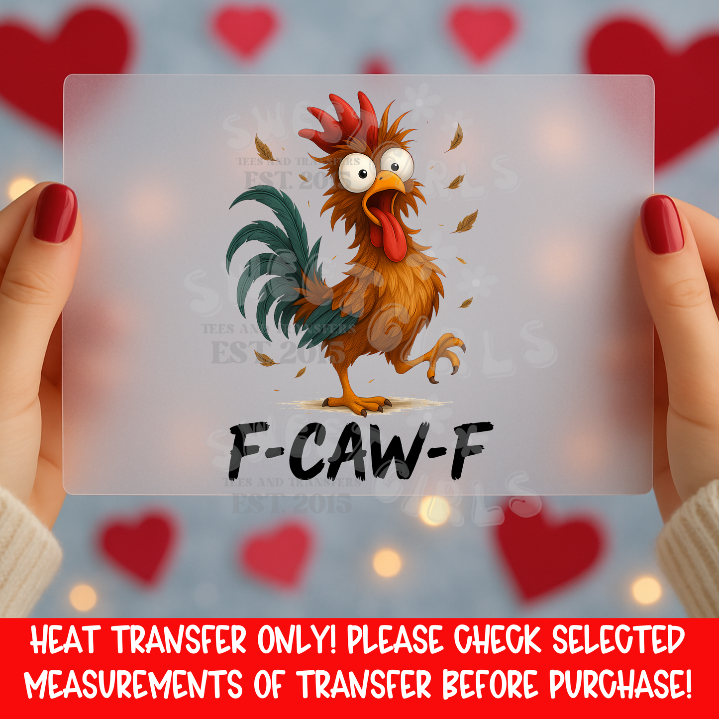 Funny F Caw F Rooster DTF Heat Transfer Sarcastic Chicken Farm Humor Iron On Transfer