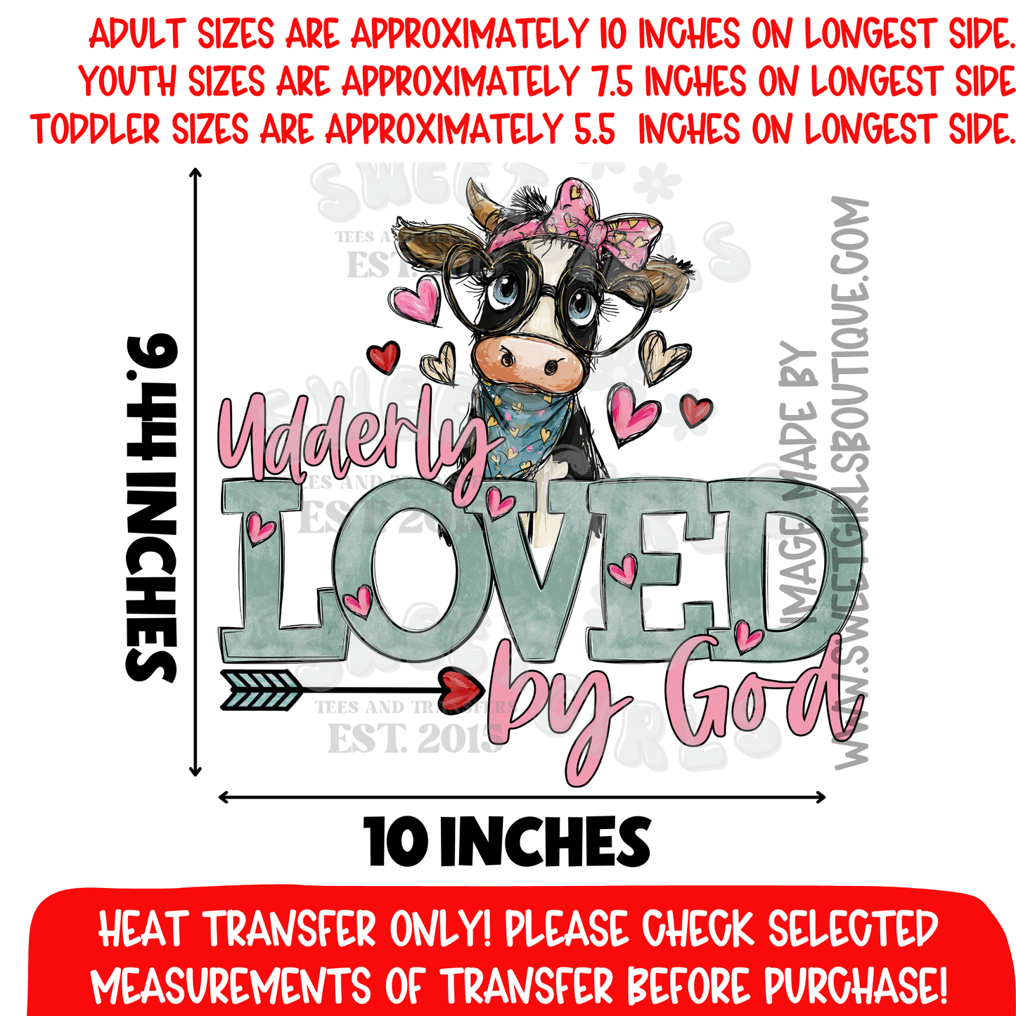 Udderly Loved By God Cow Heat Transfer Faith Based Christian Farm Girl Valentine Shirt Design dtf heat transfer iron on applique printable transfer sublimation alternative no weeding vibrant colors cold peel custom shirt desi