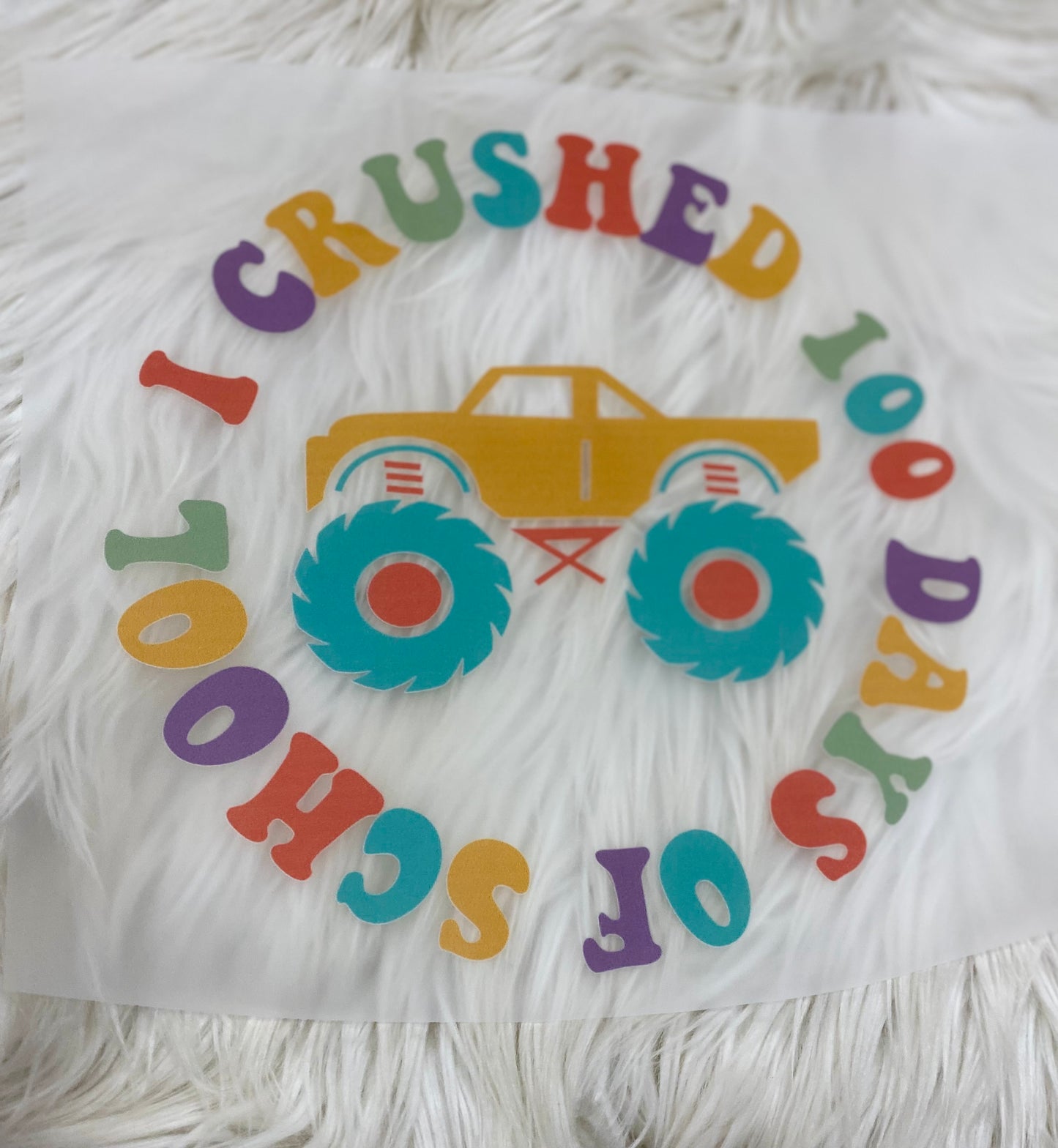 Crushed 100 Days of School (Multicolor Letters) Tees & DTF