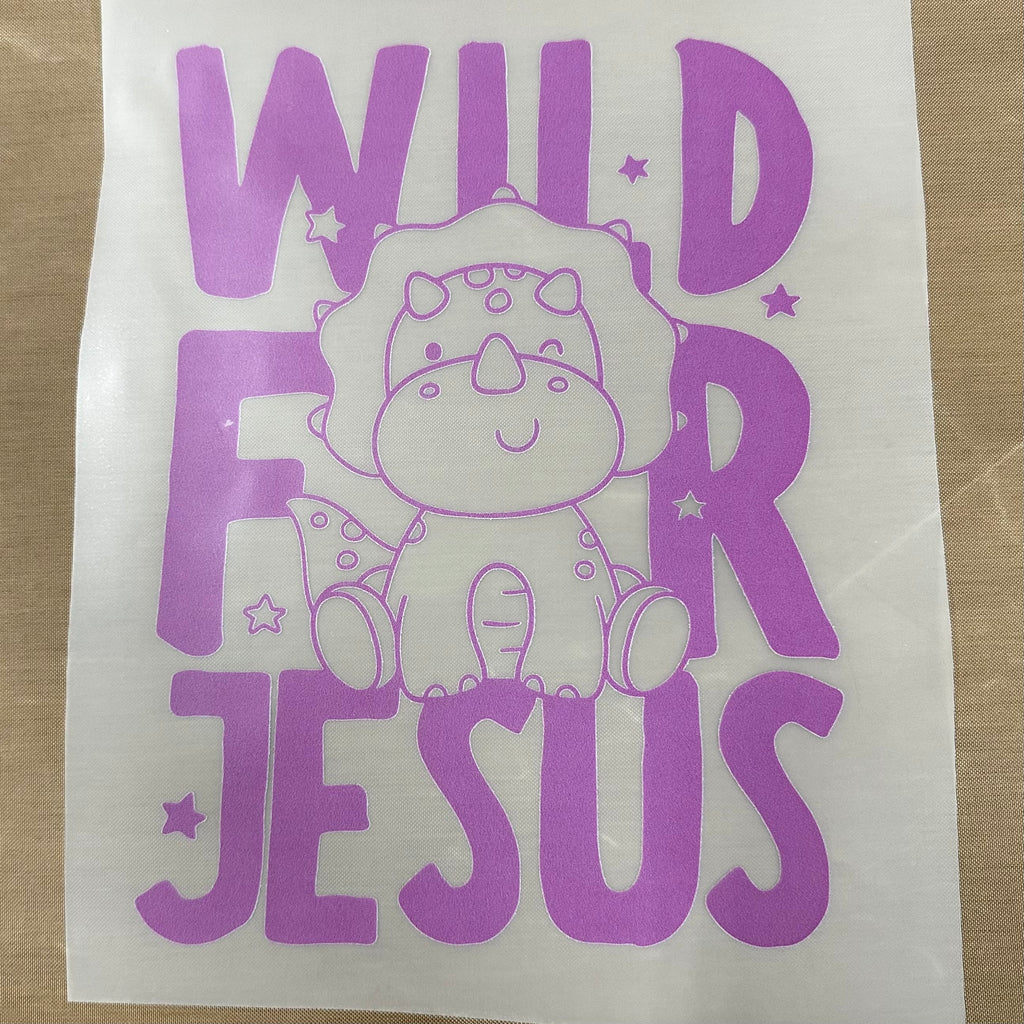 Wild for Jesus DTF print