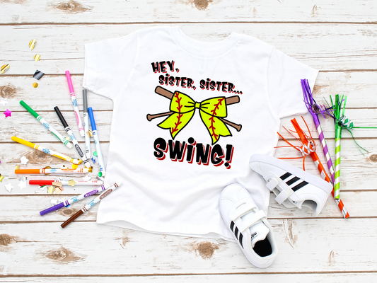 Hey Sister, Swing Kids Tees, Raglans Sweatshirts, and Onesies